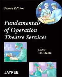 Fundamentals of Operation Theatre Service